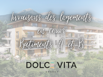 Dolce Vita à Embrun - Livraison des premiers logements